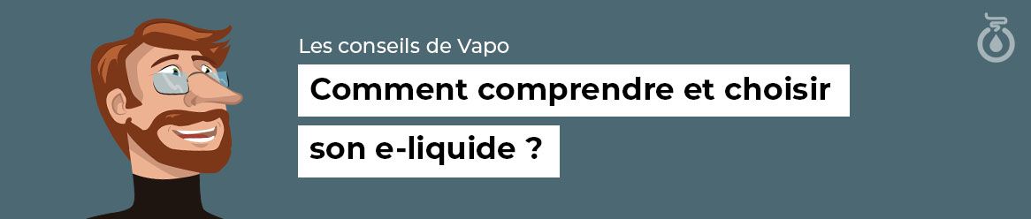 choisir son e-liquide guide
