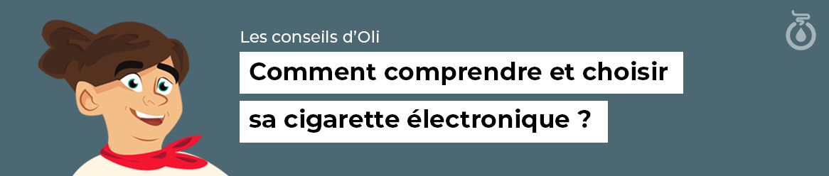 comprendre et choisir sa cigarette électronique