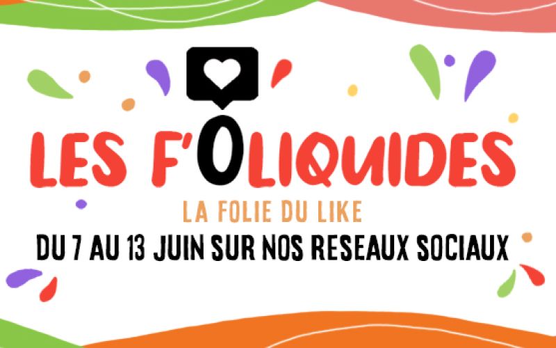 Les F'Oliquides : la folie du like sur nos réseaux !