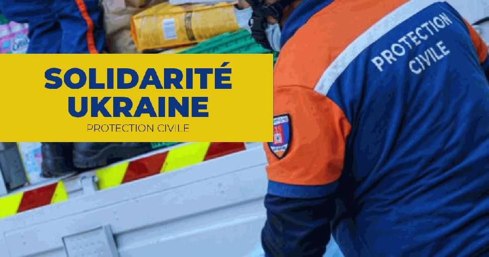 PROTECTION CIVILE - Solidarité UKRAINE