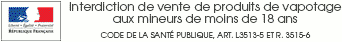Le vapotage est interdit aux mineurs par arrêté du 22 août 2016