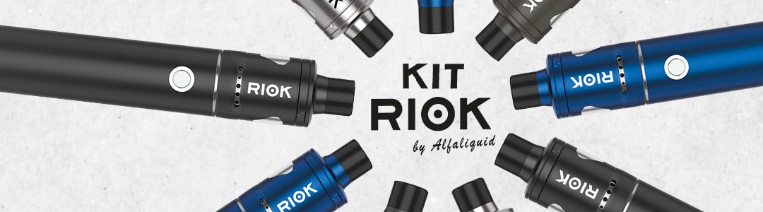 Nouvelle cigarette de chez Alfaliquide : le Kit Riok